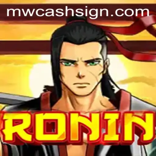 Ronin: A Thrilling Gaming Experience with MWCASH